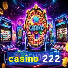 casino 222